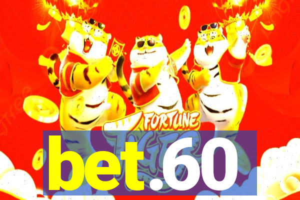 bet.60