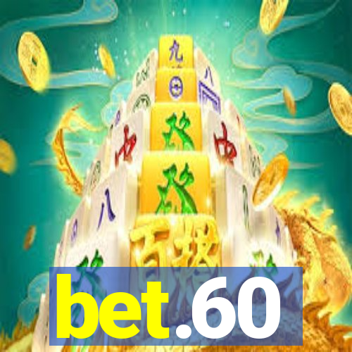 bet.60