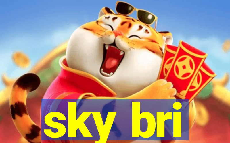 sky bri