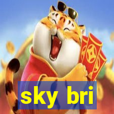 sky bri