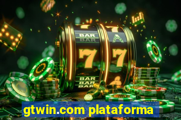 gtwin.com plataforma