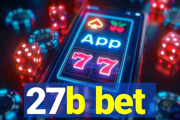 27b bet