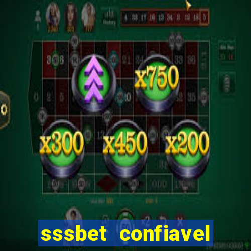 sssbet  confiavel