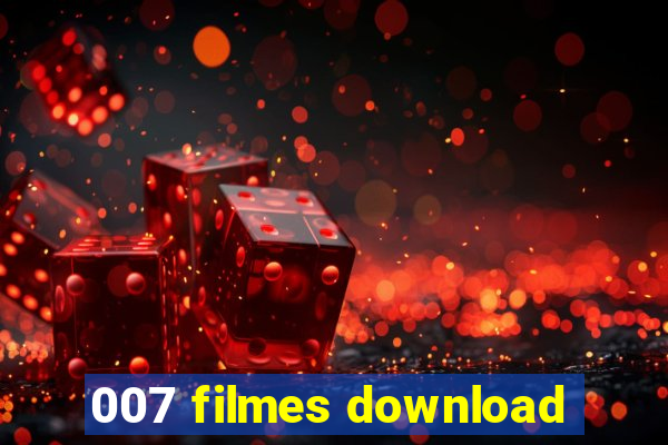 007 filmes download