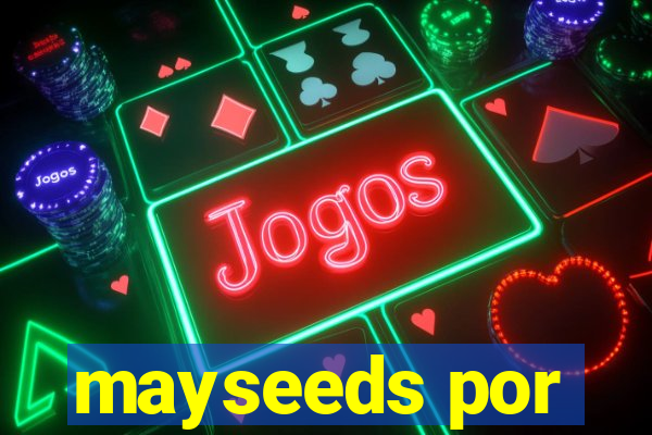 mayseeds por