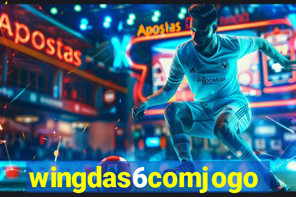 wingdas6comjogo