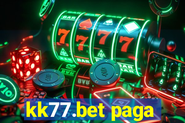 kk77.bet paga