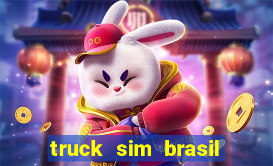 truck sim brasil dinheiro infinito