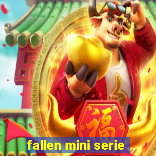 fallen mini serie