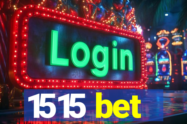 1515 bet