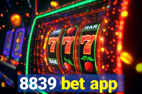 8839 bet app