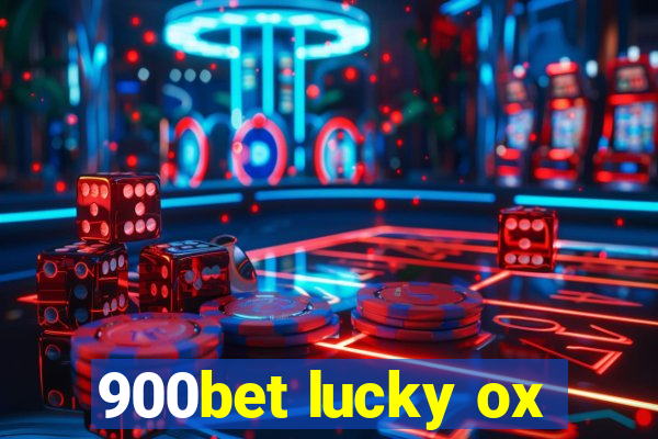 900bet lucky ox