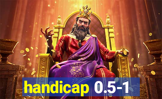 handicap 0.5-1