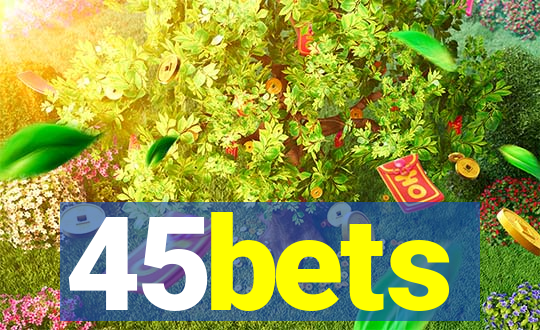 45bets