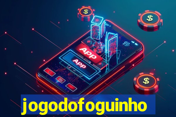 jogodofoguinho