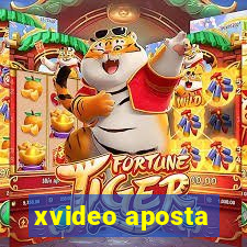xvideo aposta