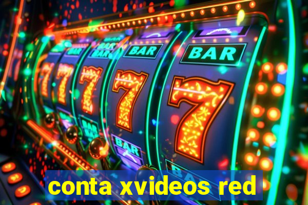 conta xvideos red