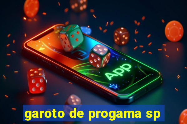 garoto de progama sp