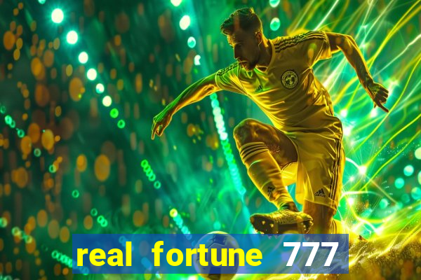 real fortune 777 paga mesmo