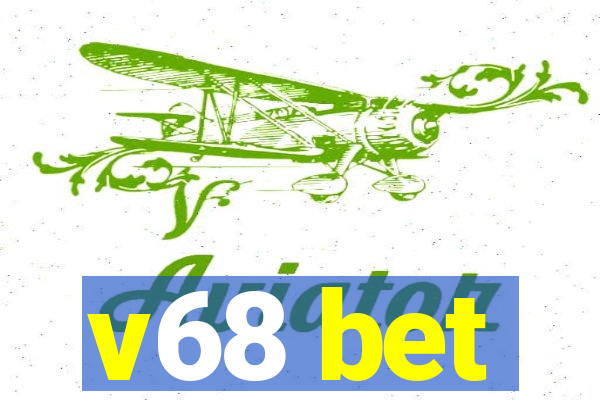 v68 bet