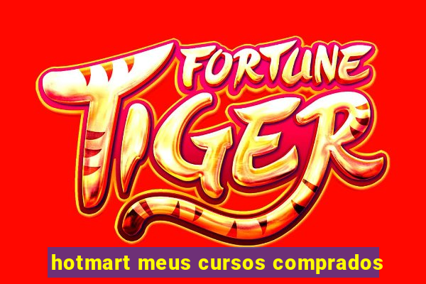 hotmart meus cursos comprados