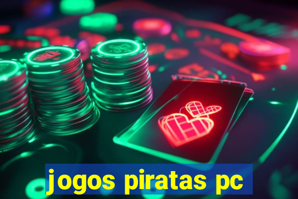 jogos piratas pc