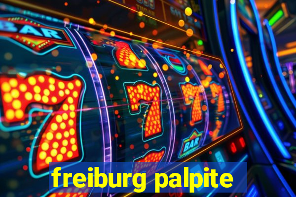freiburg palpite