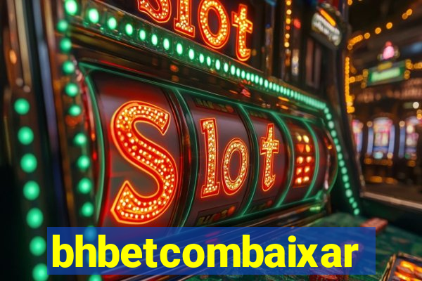 bhbetcombaixar