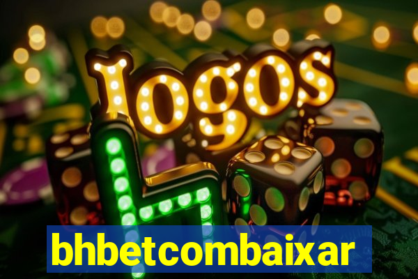bhbetcombaixar