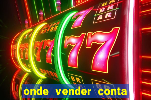 onde vender conta de jogos