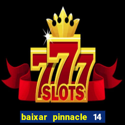 baixar pinnacle 14 via torrent