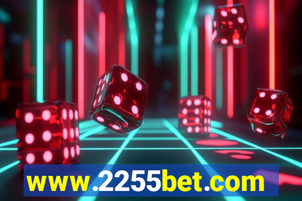 www.2255bet.com