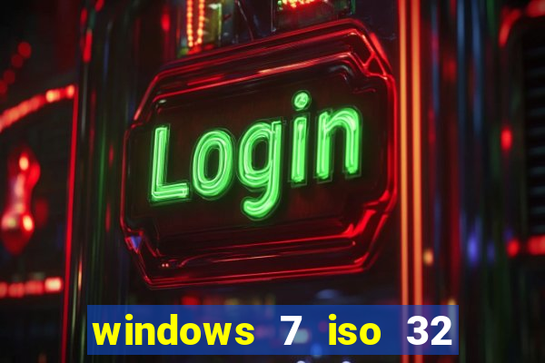 windows 7 iso 32 bits pt-br download
