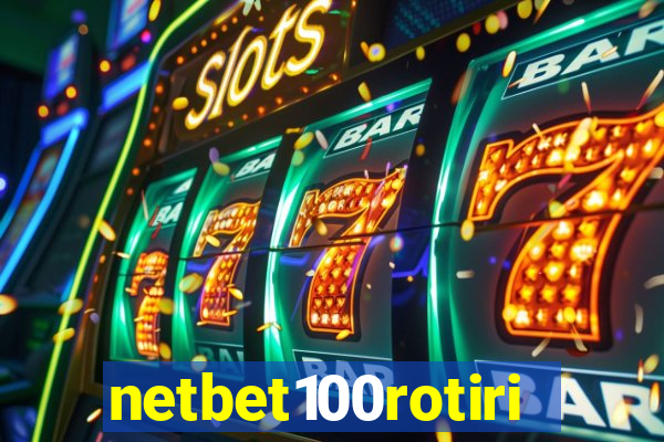 netbet100rotiri