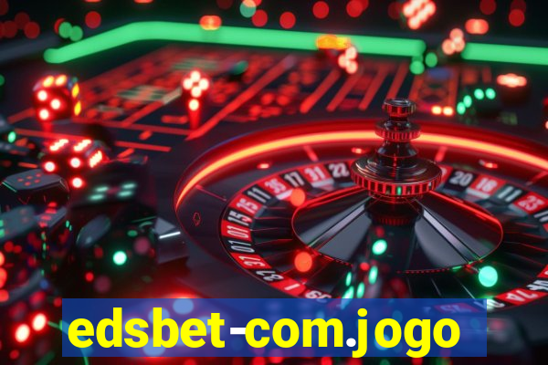 edsbet-com.jogos