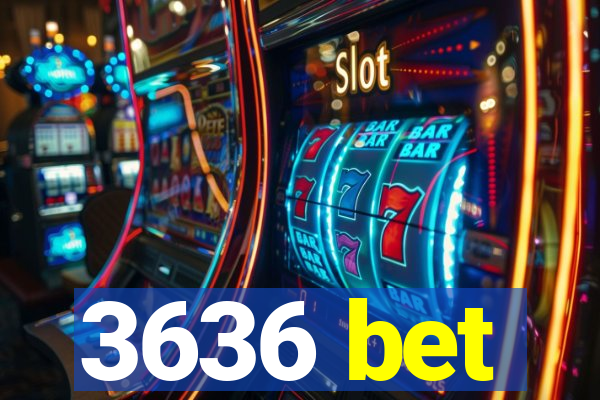 3636 bet