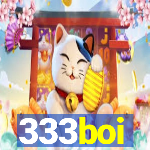 333boi