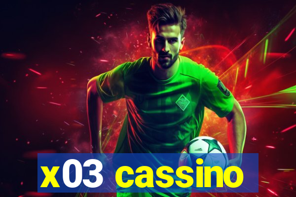 x03 cassino