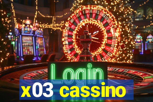 x03 cassino
