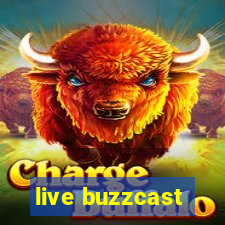 live buzzcast
