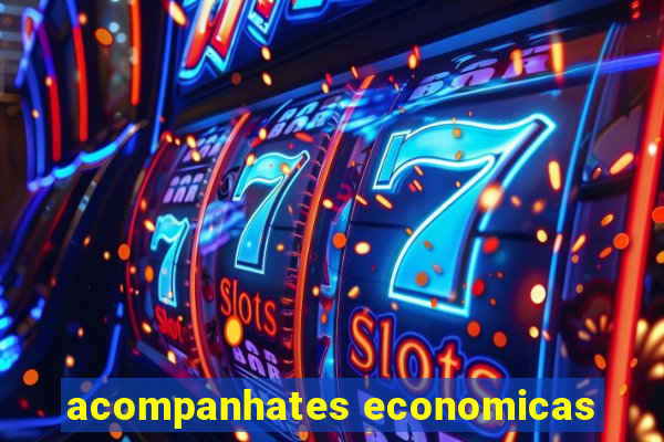 acompanhates economicas