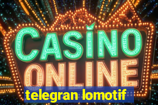 telegran lomotif