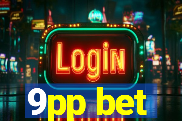 9pp bet