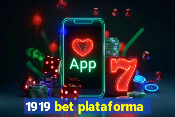 1919 bet plataforma