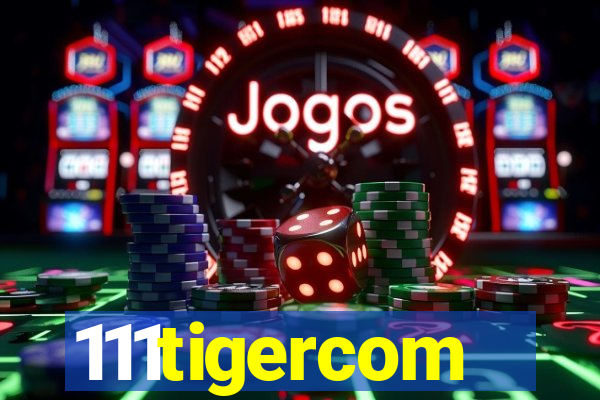 111tigercom