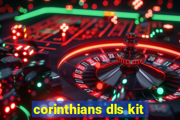 corinthians dls kit