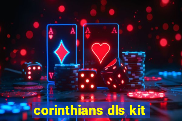 corinthians dls kit