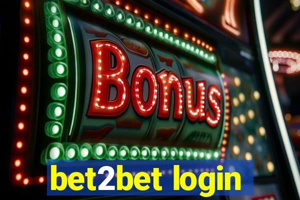 bet2bet login