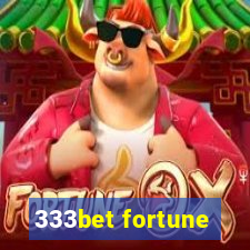 333bet fortune