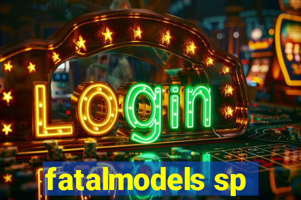 fatalmodels sp